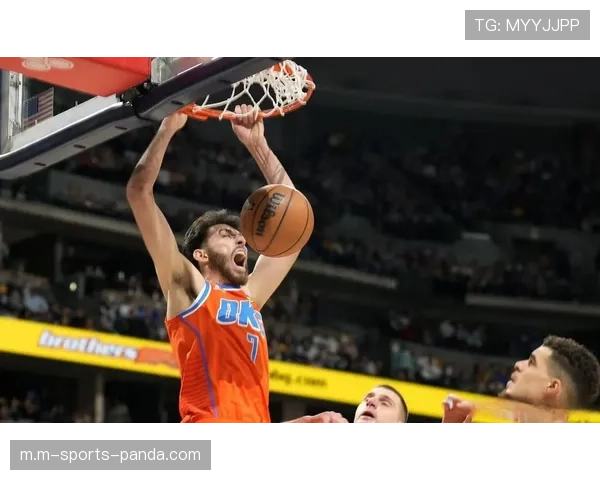 雷霆五外阵容时间占比联盟第一 切特-霍姆格伦三分出手数创新高